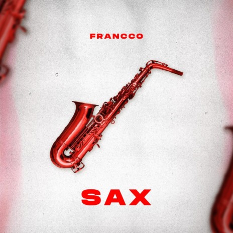 Sax | Boomplay Music