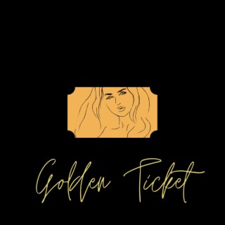 Golden Ticket