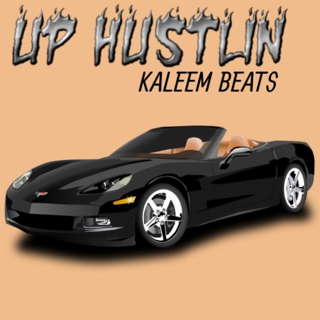 Up Hustlin | Boomplay Music