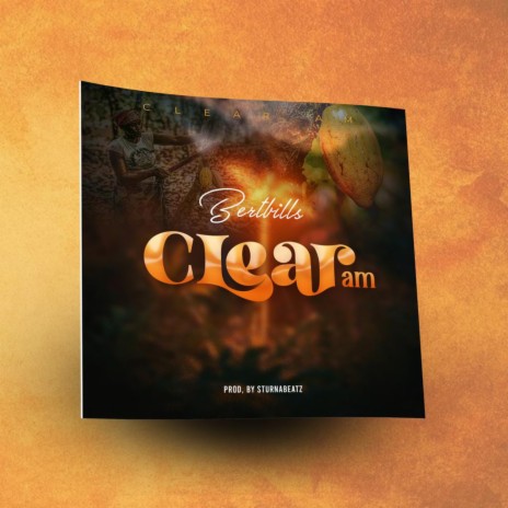 Clear am | Boomplay Music