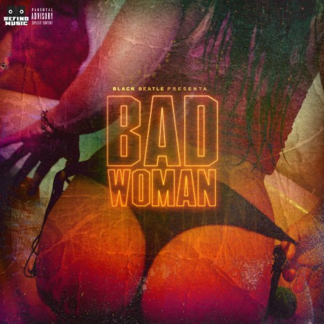 Bad Woman | Boomplay Music