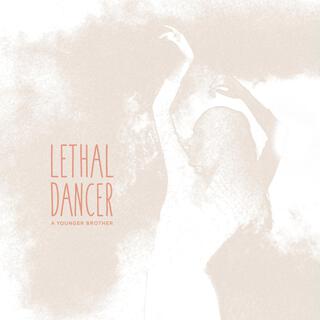 Lethal Dancer