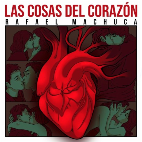 Las Cosas del Corazón | Boomplay Music