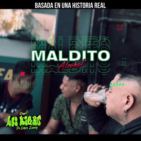 Maldito Alcohol | Boomplay Music