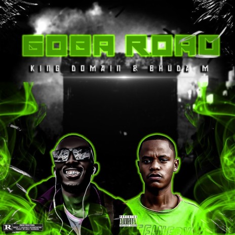 Goba Road ft. King Domain | Boomplay Music