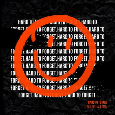Hard to forget | Boomplay Music