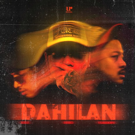 Dahilan ft. Yuridope & KXLE | Boomplay Music