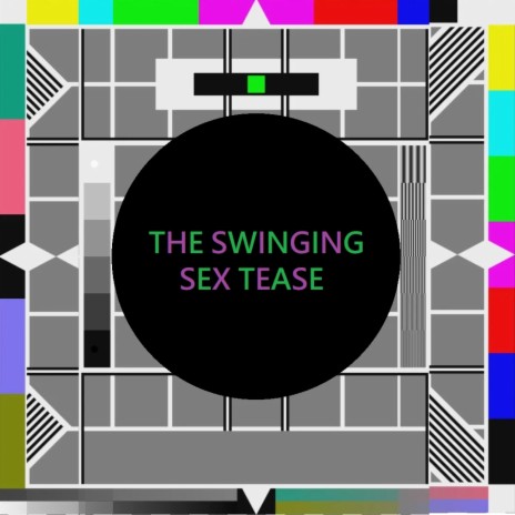 The Swinging Sex Tease