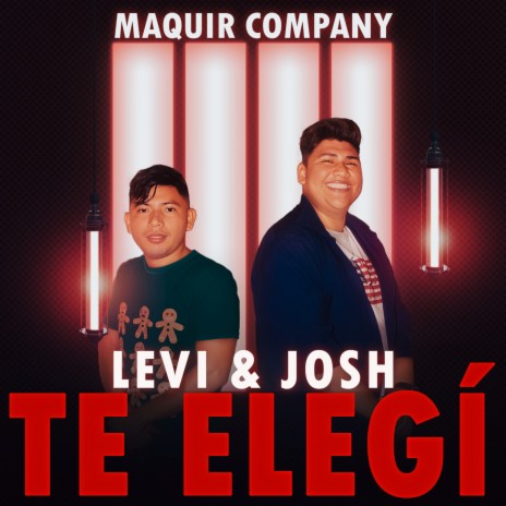 Te Elegí ft. Maquir Company | Boomplay Music