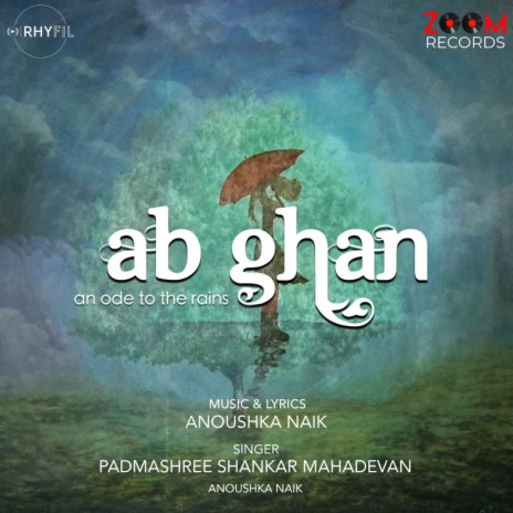 Ab Ghan ft. Anoushka Naik | Boomplay Music