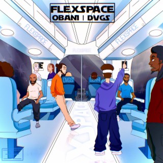 FlexSpace ft. Obani lyrics | Boomplay Music