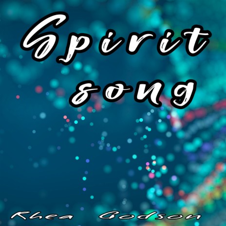 Spirit Song | Boomplay Music
