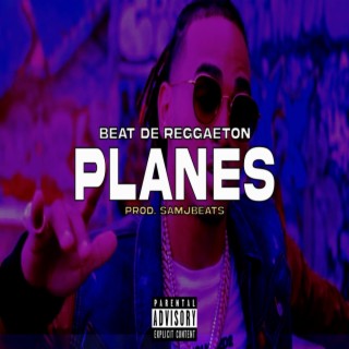Planes (Beat Reggaeton)