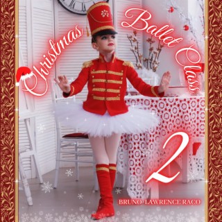 Christmas Ballet Class, Vol. 2