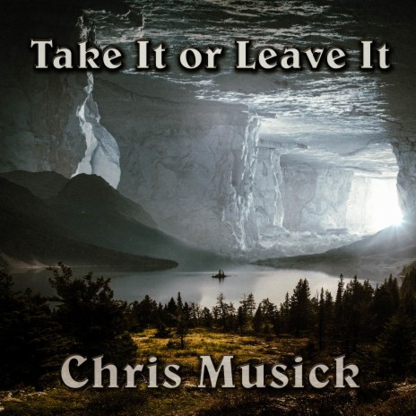 Take It or Leave It (Acoustic) | Boomplay Music