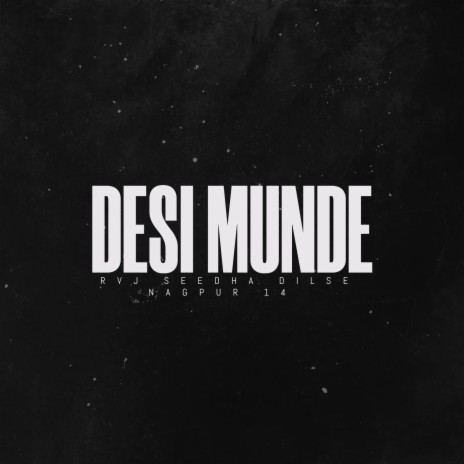 DESI MUNDE (Nagpur 14) | Boomplay Music