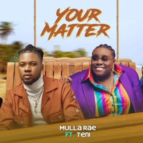 Your Matter (feat. Teni) | Boomplay Music