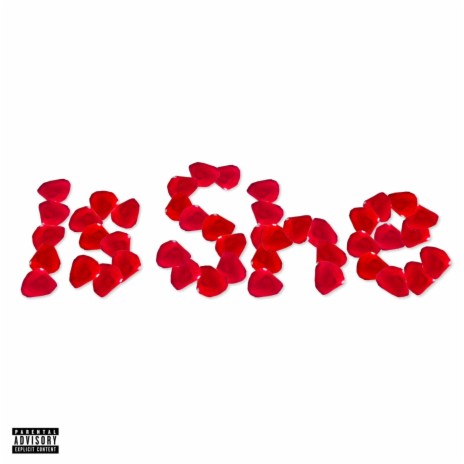 Is She | Boomplay Music