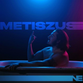 METISZUS lyrics | Boomplay Music