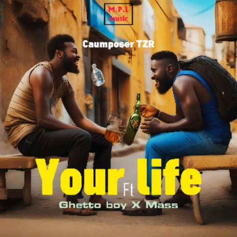Your life | Boomplay Music