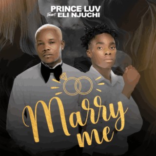 Marry Me ft. Eli Njuchi lyrics | Boomplay Music
