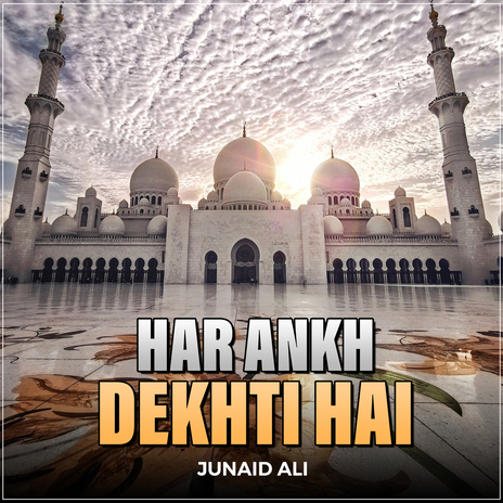 Har Ankh Dekhti Hai | Boomplay Music