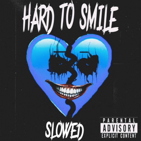 Hard to Smile Slow | Boomplay Music