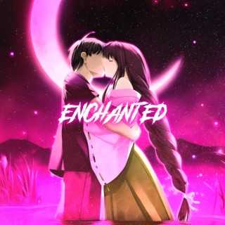 Enchanted (Nightcore) lyrics | Boomplay Music