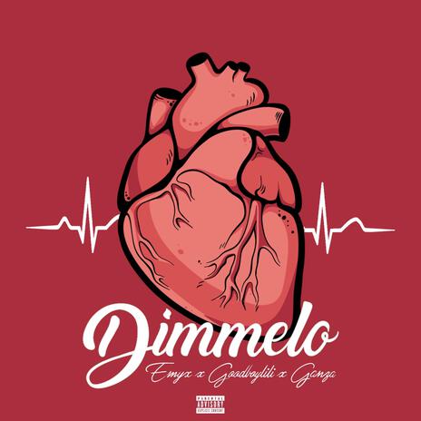 Dimmelo ft. Goodboylili & Ganza | Boomplay Music