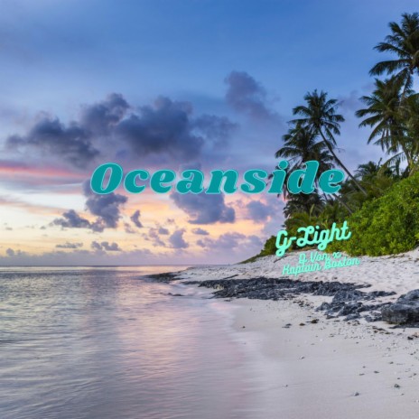 Ocean Side ft. D.Von & Kaptain Boston | Boomplay Music