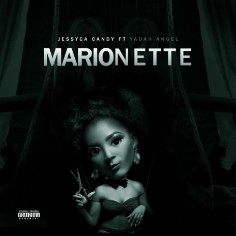 Marionette ft. Yadah Angel | Boomplay Music