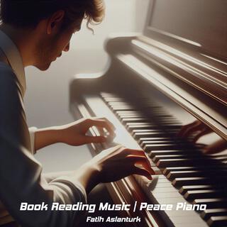 Book Reading Music | Peace Piano