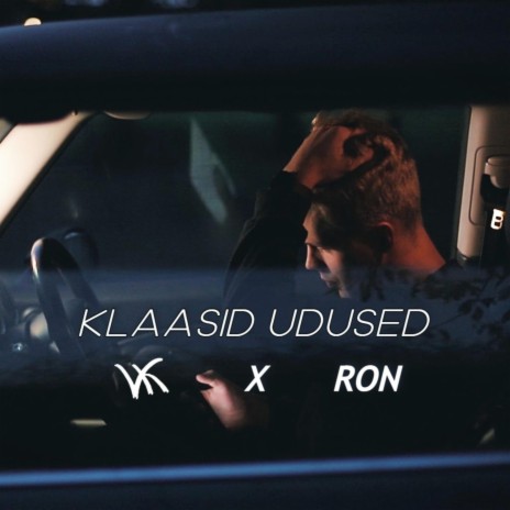 Klaasid Udused ft. Ronan Ild