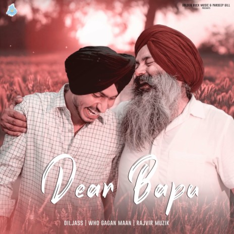 Dear Bapu | Boomplay Music