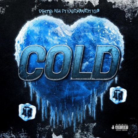 Cold ft. KayDaBandit | Boomplay Music