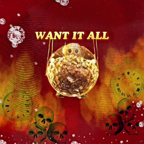 Want It All ft. Zay Bando | Boomplay Music