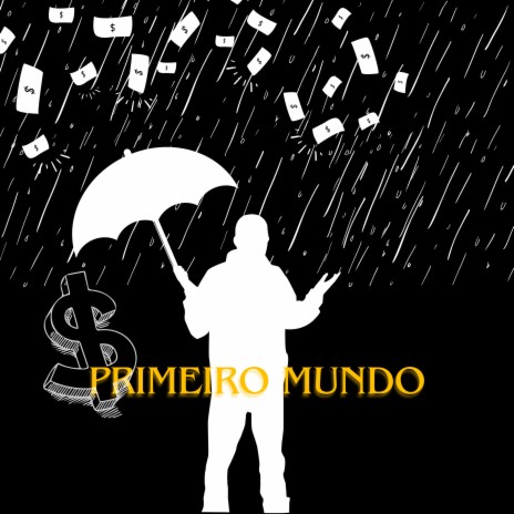 Primeiro Mundo ft. Nb Floki | Boomplay Music