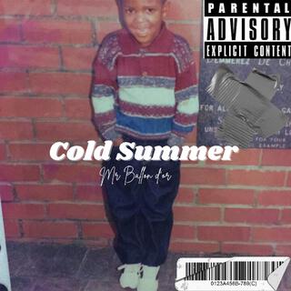 Cold Summer