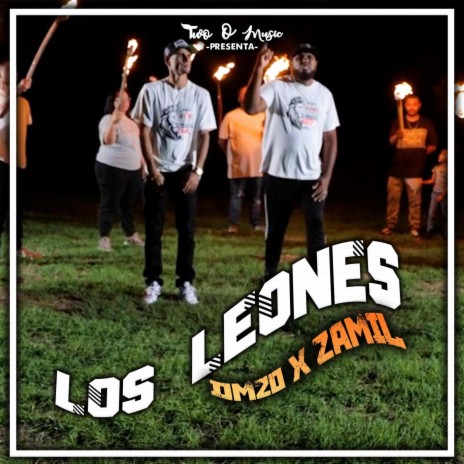 Los Leones ft. Zamil | Boomplay Music