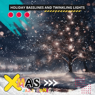 Holiday Basslines and Twinkling Lights