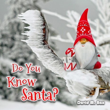 Do You Know Santa | Boomplay Music