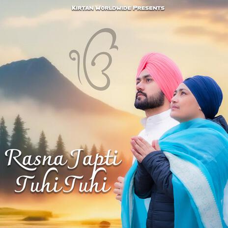 Rasna Japti Tuhi Tuhi ft. Dr. Pawaljit Kaur | Boomplay Music