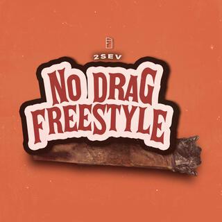 No Drag Freestyle