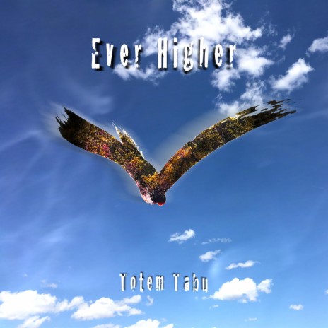 Ever Higher | Boomplay Music