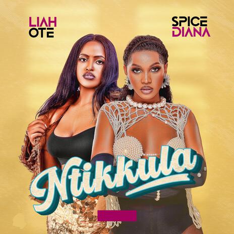 Ntikkula (Remix) ft. Liah Ote | Boomplay Music