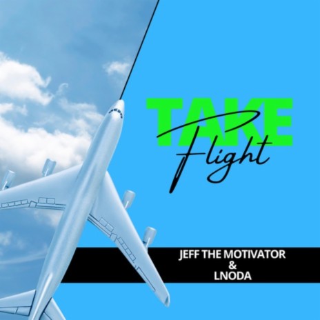 Take Flight ft. Lnoda | Boomplay Music