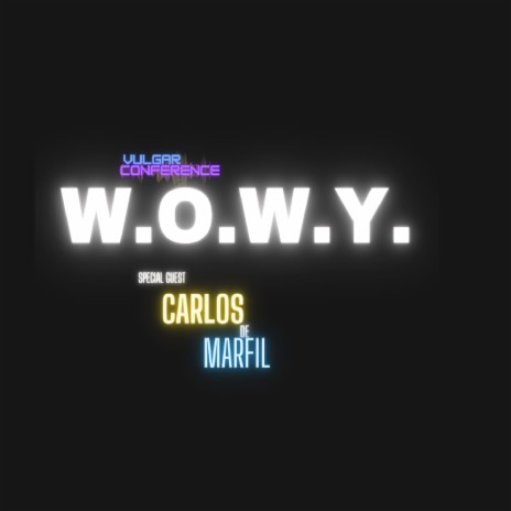 W.O.W.Y. | Boomplay Music