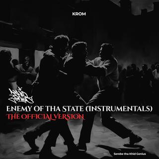 Enemy Of Tha State Instrumentals (The Official Version)