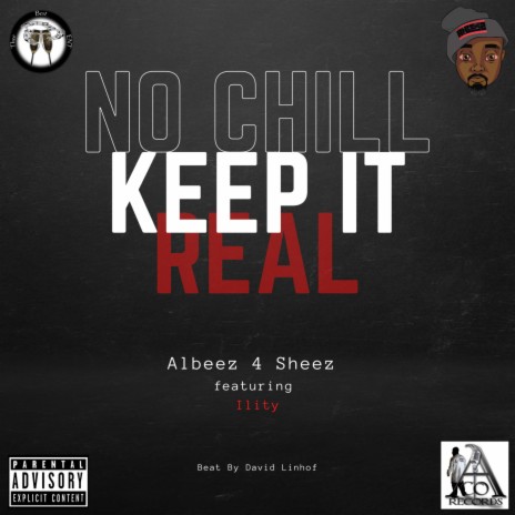 No Chill (Keep It Real) ft. Ility