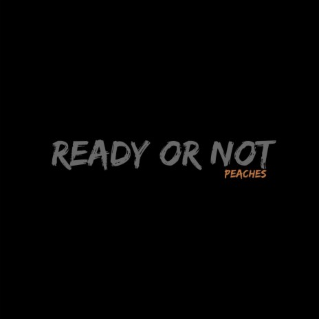 Ready or Not (Radio Edit)